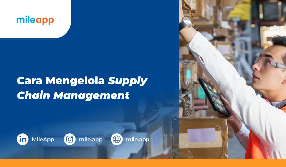 Cara Mengelola Supply Chain Management