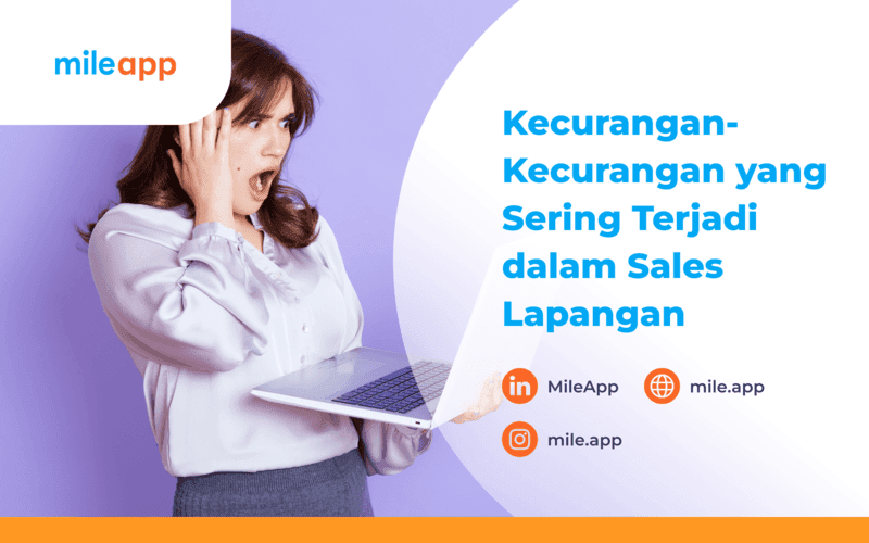 Kecurangan - Kecurangan yang Terjadi dalam Sales Visit