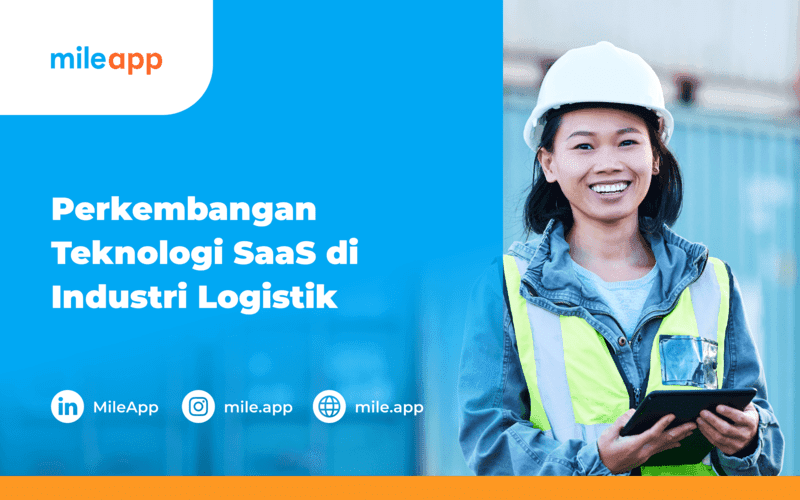 Perkembangan Teknologi SaaS di Industri Logistik