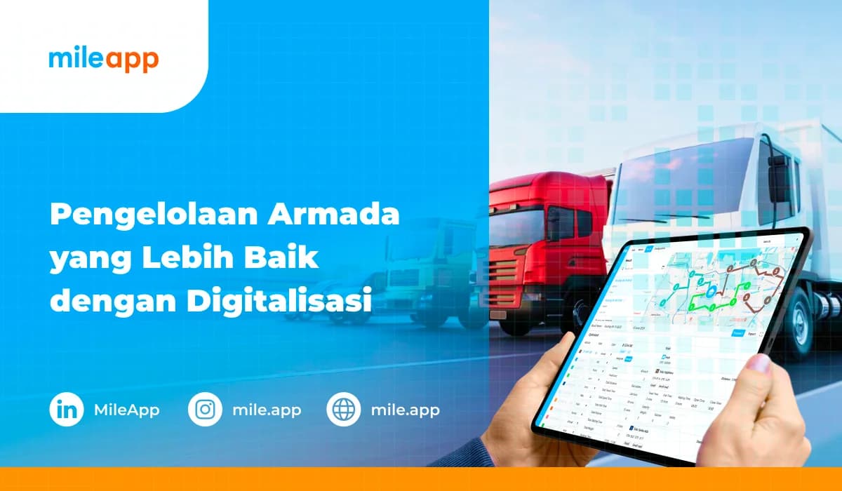 Pengelolaan Armada yang Lebih Baik dengan Digitalisasi