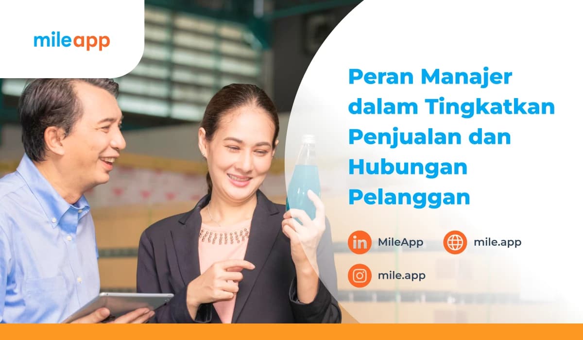 Peran Manajer dalam Tingkatkan Penjualan dan Hubungan Pelanggan