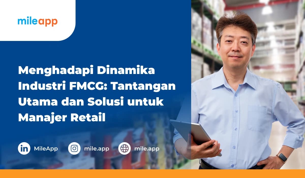Menghadapi Dinamika Industri FMCG_ Tantangan Utama dan Solusi untuk Manajer Retail