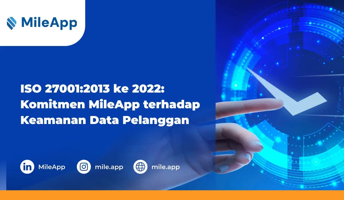 Komitmen MileApp terhadap Keamanan Data Pelanggan