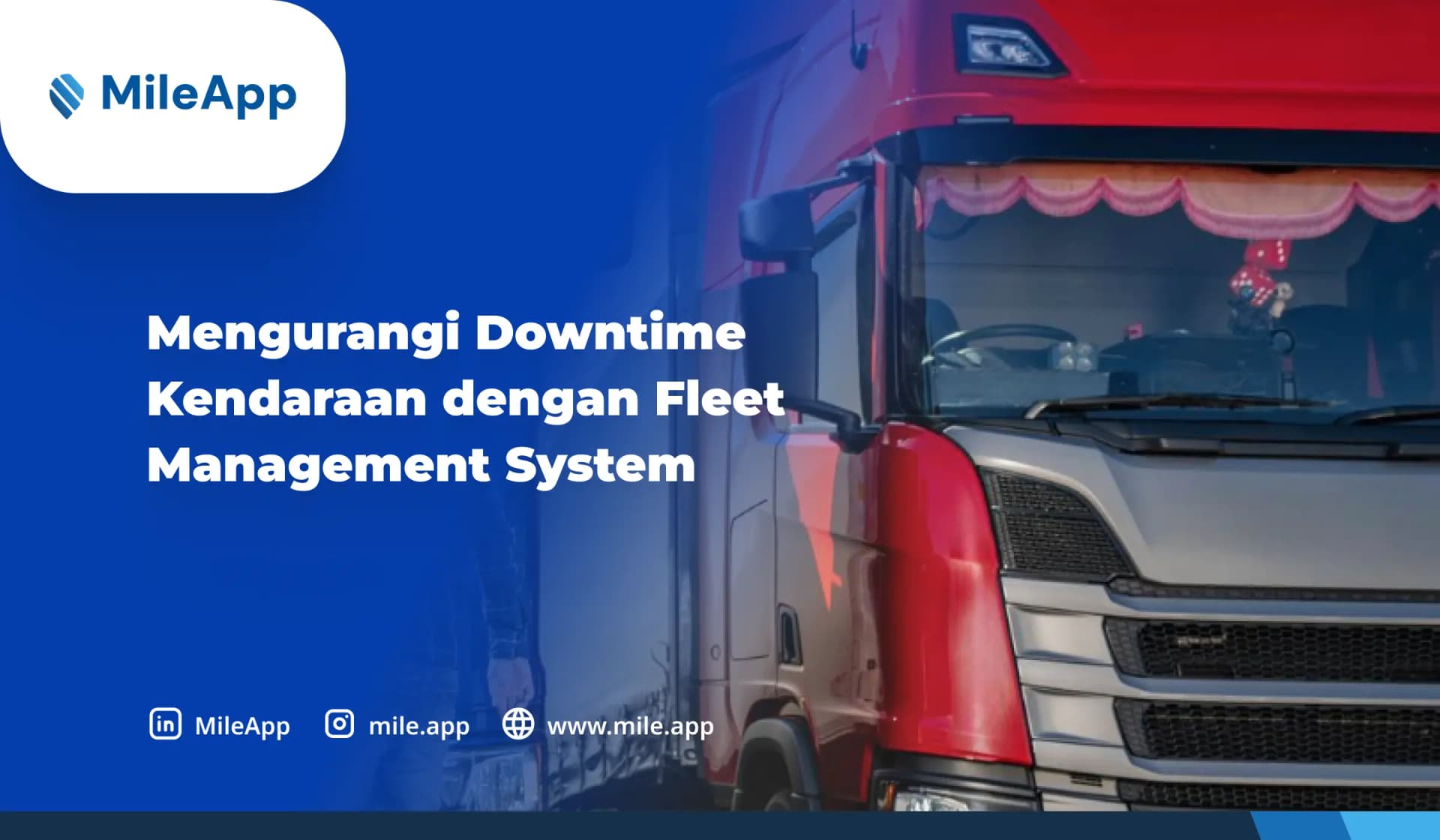 Mengurangi Downtime Kendaraan dengan Fleet Management System